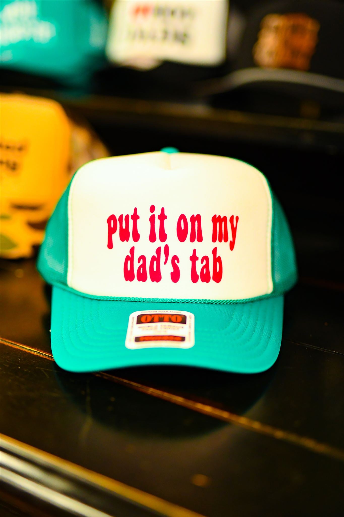 Put it on my Dads Tab Cap